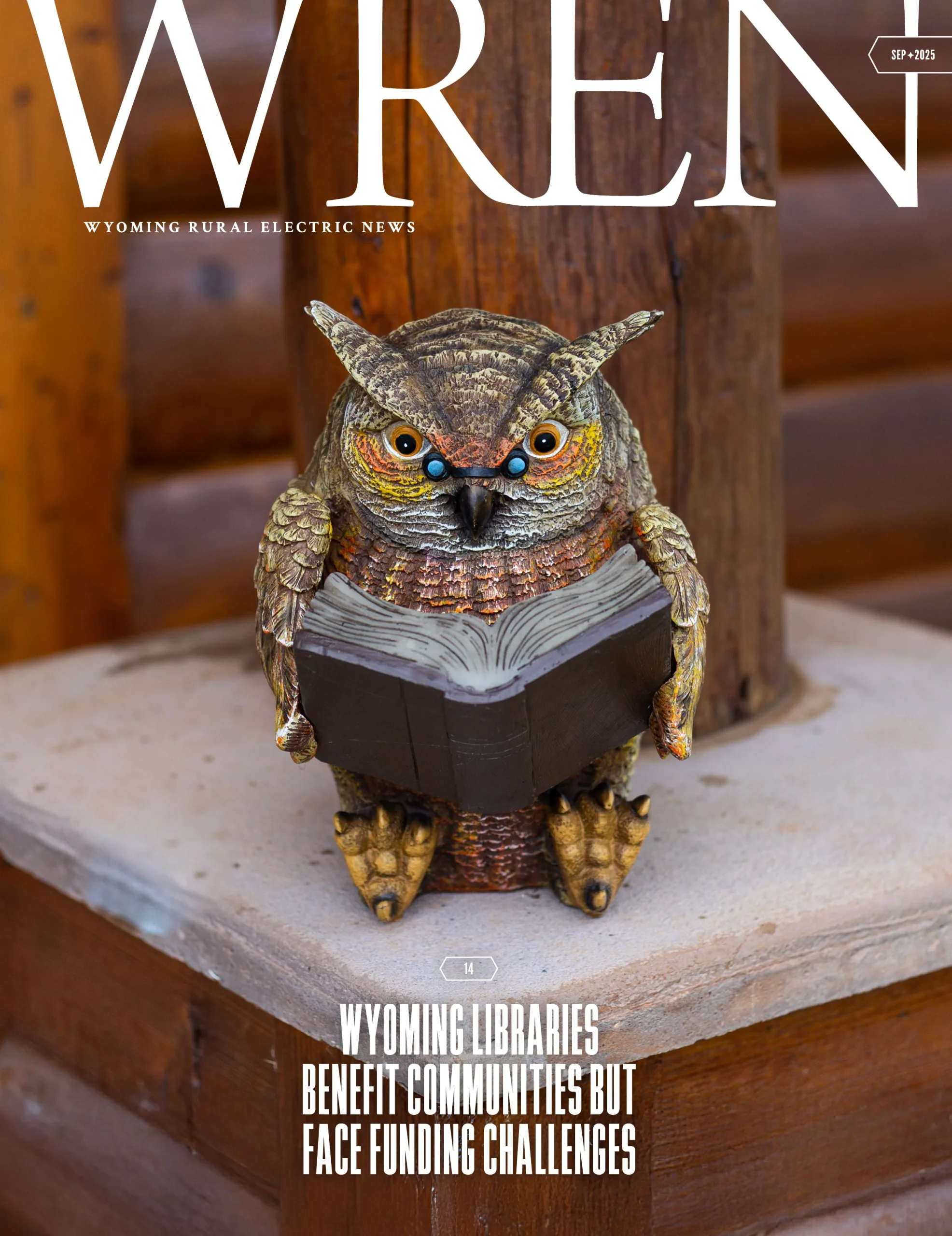 WREN 09-September 2025 Cover A ceramic owl figurine holding an open book sits on a wooden surface. Text reads: Wyoming libraries benefit communities but face funding challenges.